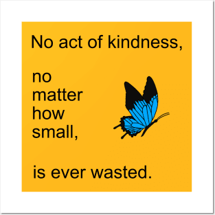 Butterfly Kindness Posters and Art